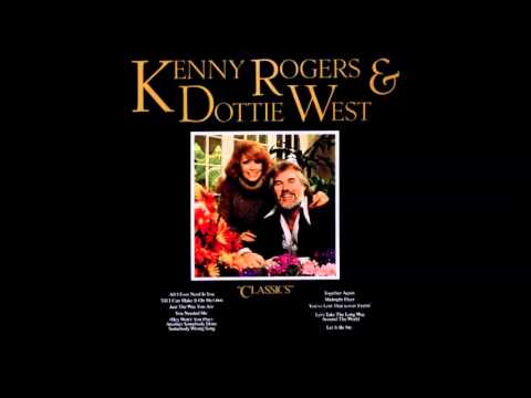 Kenny Rogers&Dottie West - 'til I Can Make It On My Own