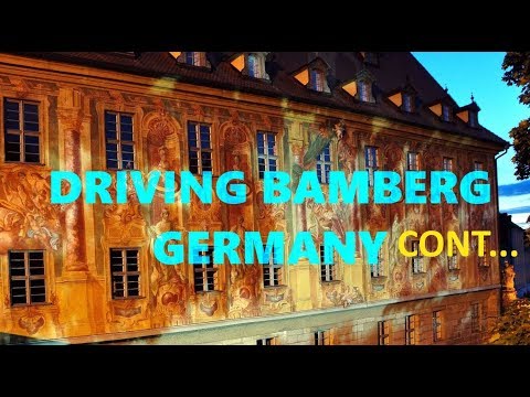 Driving Bamberg Germany Continued
