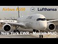 FULL FLIGHT REPORT Lufthansa A350 900 Newark Munich