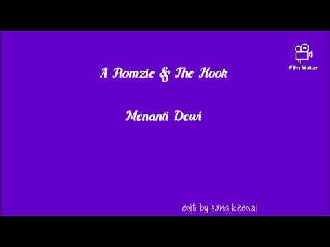 A Romzie & The Hook-Menanti Dewi