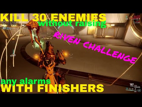 Riven mod challenge: Kill 30 enemies with finishers without raising any alarms