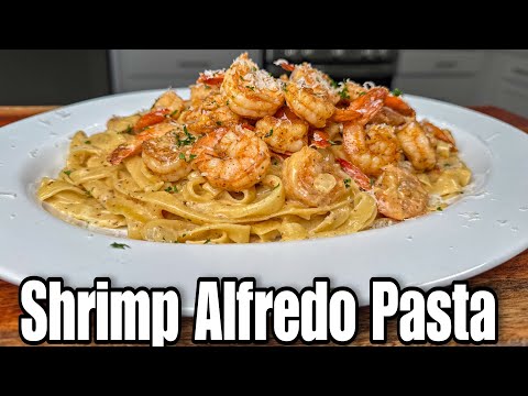 How To Make Creamy Shrimp Alfredo Pasta | Better Than Olive Garden | 30 Minutes Meal