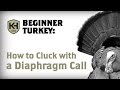 How To Cluck With A Diaphragm Call Turkey Calling For Beginners