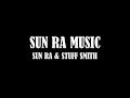 SUN RA SPEAKS - STUFF SMITH 1948