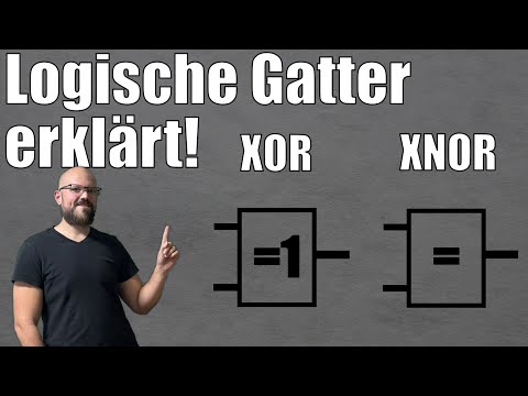 Logische Gatter erklärt! XOR- und XNOR-Gatter
