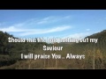 What A Saviour (lyrics) Hillsong Worship