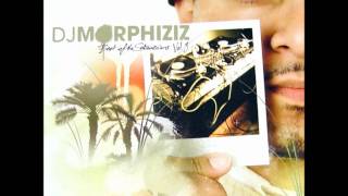 DJ. MORPHIZIZ - (1) What It Look Like   (2) Noche De Fiesta