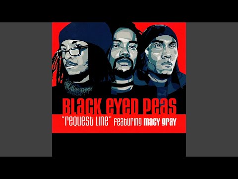 The Black Eyed Peas - Request Line (Single Version) [Audio HQ]