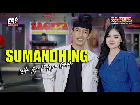 Laila Ayu Ft Arya Galih - Sumandhing | Sagita Djandhut Assololley | Dangdut (Official Music Video)