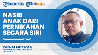 Anak Hasil dari Nikah Siri Statusnya Sama dengan Anak Lahir di Luar Nikah?