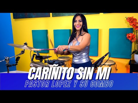 CARIÑITO SIN MI - PASTOR LOPEZ (Timbales Interpretation Elisabeth Timbal)