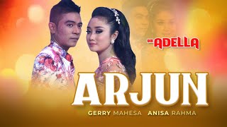 Download lagu Om. Adella  | Gerry Mahesa Feat Anisa Rahma – ARJUN |  Balada cinta emosional | CHGB mp3 Download lagu Om. Adella  | Gerry Mahesa Feat Anisa Rahma – ARJUN |  Balada cinta emosional | CHGB mp3