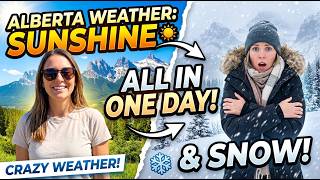 Alberta Weather - If You Don't Like it wait 5 Munutes!