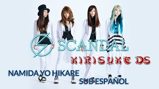 Scandal Namida yo hikare Sub Español