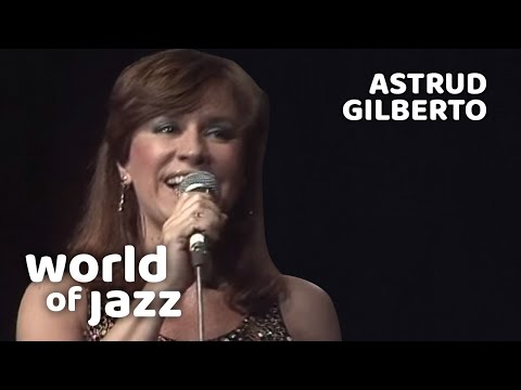 Astrud Gilberto - Zazueira - 17 July 1982 • World of Jazz