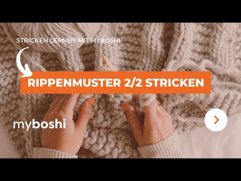 Rippenmuster 2/2 stricken | myboshi