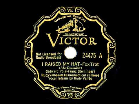 1933 Rudy Vallee - I Raised My Hat (Rudy Vallee, vocal)