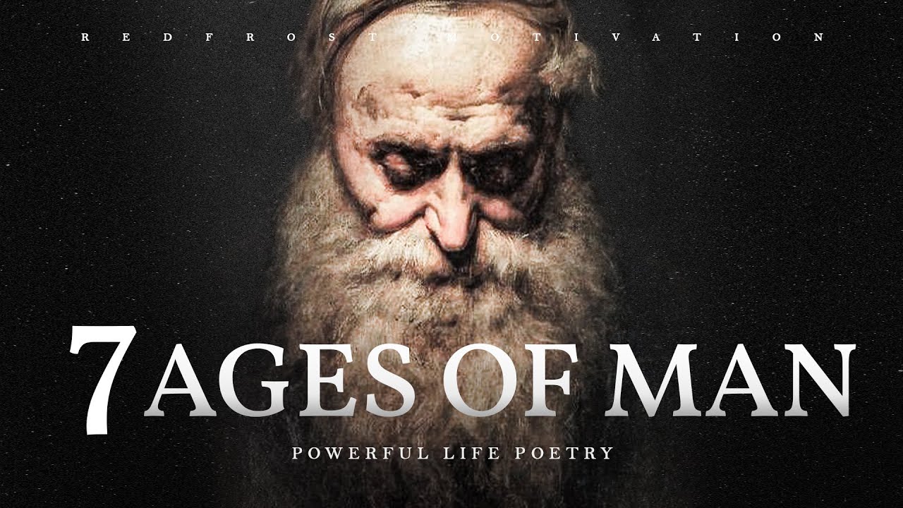 Putar video The Seven Ages of Man (Powerful Life Poetry) sekarang The Seven Ages of Man (Powerful Life Poetry)