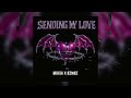 Moxia X Øzmøz Sending My Love FREE DOWNLOAD