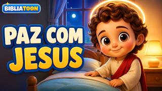Meu Quartinho em Paz com Jesus 🛏️ Música Infantil Cristã para Dormir e Acalmar | Bibliatoon