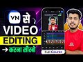 How To Edit With VN App How To Do Video Editing VN Video Editor Video Editing App