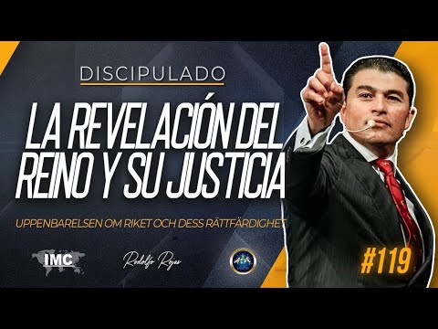La Revelación del Reino y su Justicia