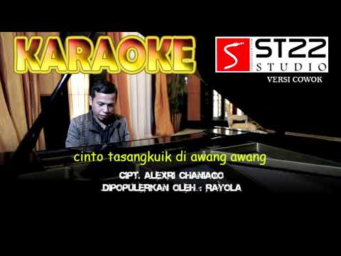 CINTO TASANGKUIK DI AWANG AWANG - COVER MUSIK KARAOKE -