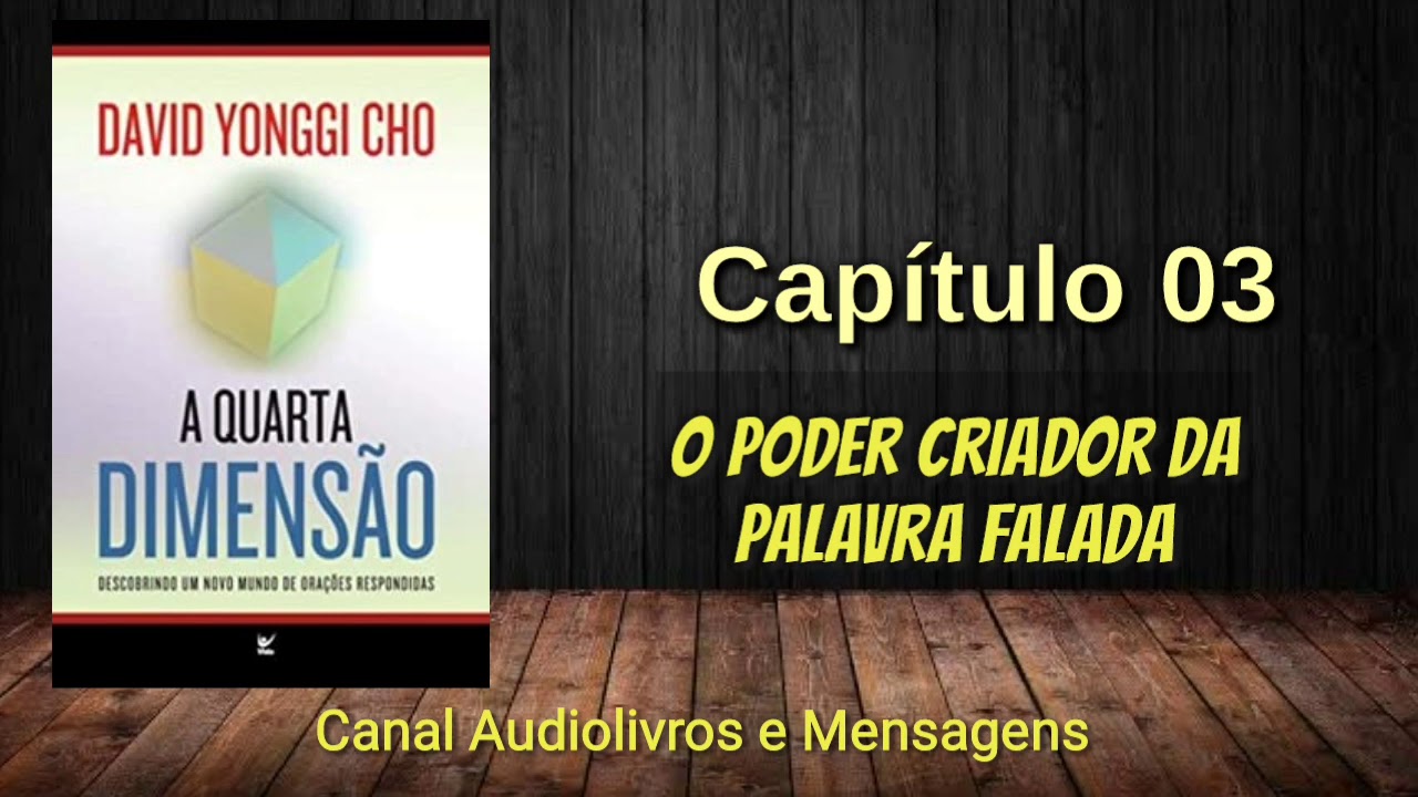 Livro A Quarta Dimensão - Capítulo 03/David Yonggi cho