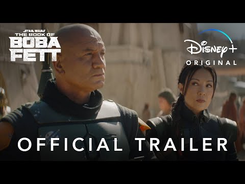 The Book of Boba Fett | Official Trailer | Disney+