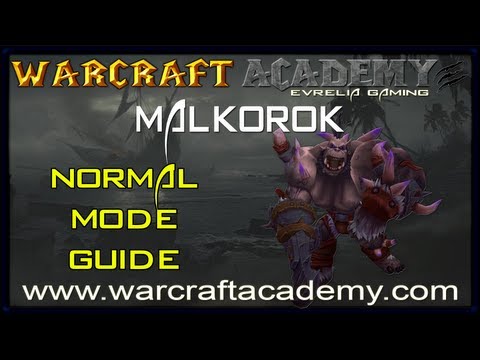 Malkorok Normal Guide - Siege of Orgrimmar - Warcraft Academy