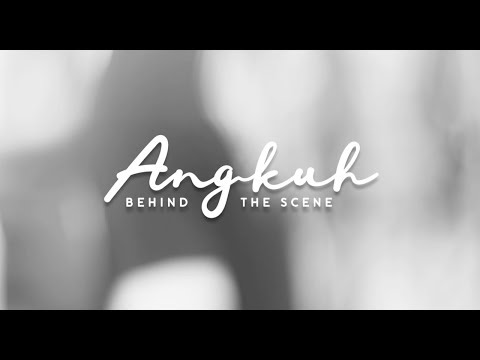 Dyah Permata- ANGKUH (behind the scene)