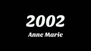Anne-Marie - 2002 1Hour