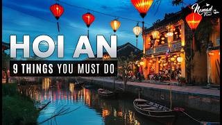 9 Unmissable Things to Do in Hoi An Vietnam 🇻🇳 2026