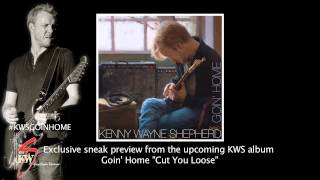 KWS Band New Album Goin' Home Preview - "Cut You Loose"