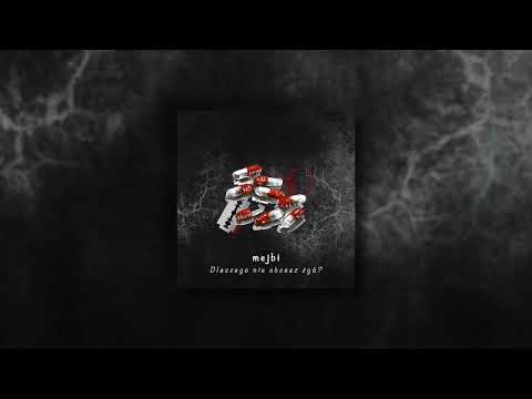 mejbi - dlaczego nie chcesz żyć?