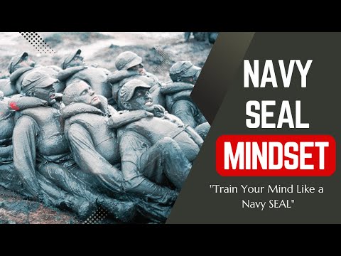 The Navy SEAL MINDSET