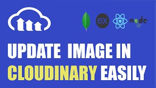 Download the video "Cloudinary update image in backend - mern stack"