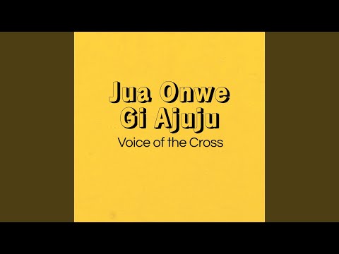 Jua Onwe Gi Ajuju (Medley)