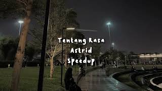 Download lagu tentang rasa, Astrid - speed up tiktok mp3 Download lagu tentang rasa, Astrid - speed up tiktok mp3