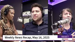 WBEZ’s Weekly News Recap, May 16, 2025: Mayor reaches term midpoint, Congressional races heat up