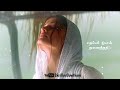 Enge En Punnagai Ar Rahman Whats App Status Love Feeling Whats App Status Tamil SkrillexGowtham