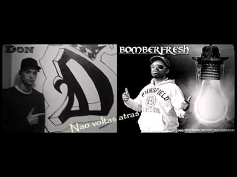 Bomberfresh feat Don  nao voltas atras