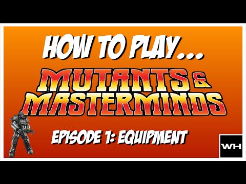 How to Play Mutants & Masterminds: Equipment