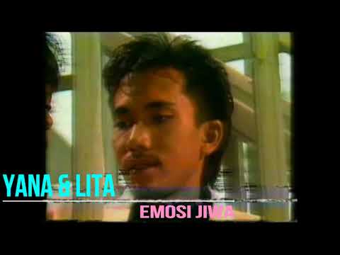YANA & LITA - EMOSI JIWA