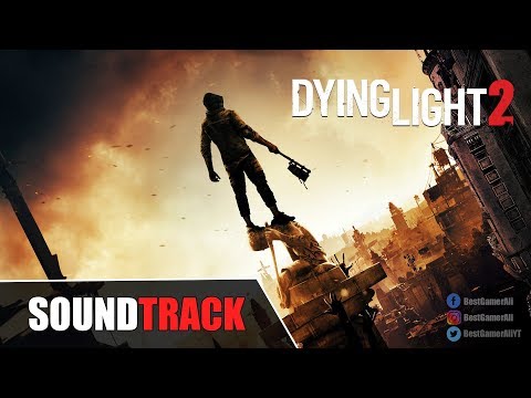 Dying Light 2 - Original Soundtrack | Theme Song