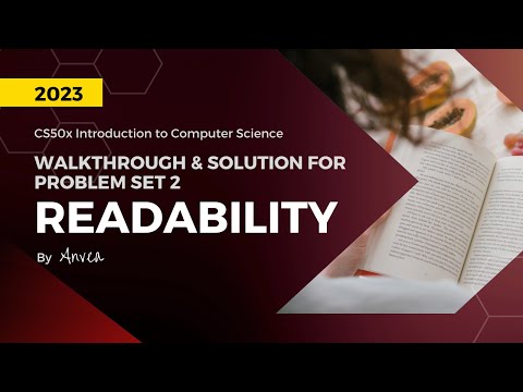 [2023] CS50 - (Week 2) Readability Solution | Walkthrough & Guide for Beginners | By Anvea