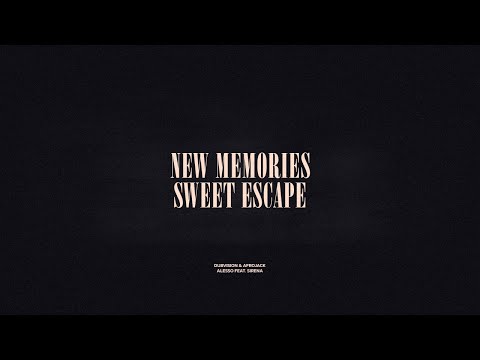 New Memories / Sweet Escape
