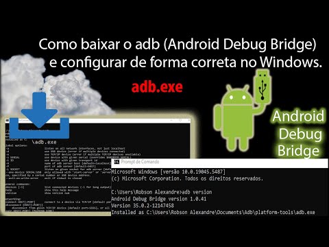 Como baixar e configurar o adb (Android Debug Bridge) de forma correta no Windows.