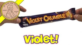 Violet Crumble Candy Bar, Nestle  - It's The Way It Shatters That Matters