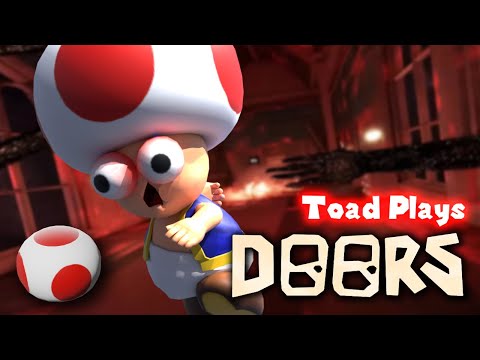 Toad Plays: Roblox DOORS